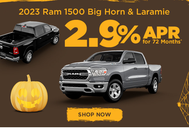 2.9% APR for 72 Months* 2023 Ram 1500 Big Horn & Laramie