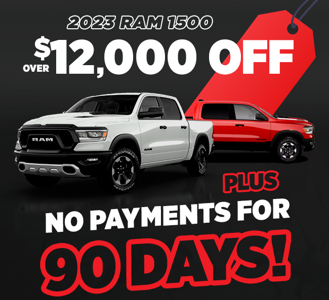 2023 RAM 1500 over $12,000 OFF + No Payments for 90 Days!