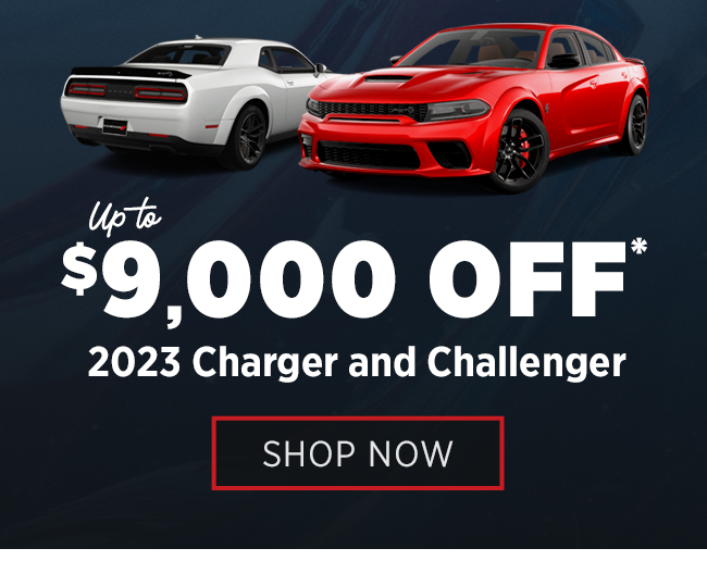 up to $9000 OFF 2023 Charger and Challenger