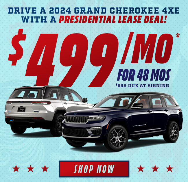 Drive a Grand Cherokee with a Presidential Lease Deal! 2024 Grand Cherokee 4xe $499mo* lease for 48 mos | $999 down
