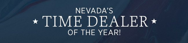 Nevada's TIME Dealer of the Year! 