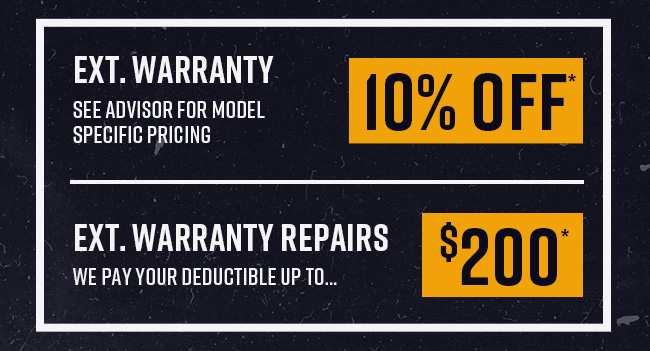 Ext Warranty 10% OFF | $200 Deductible