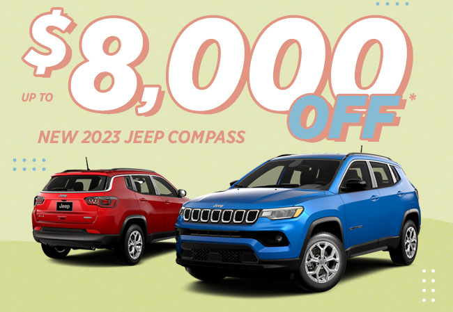 up to $8,000 OFF new 2023 Jeep Compass
