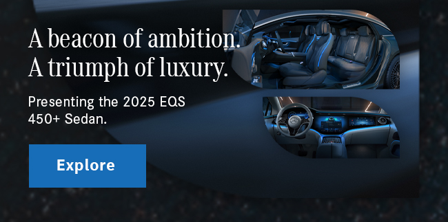 Presenting the 2025 EQS 450+ Sedan A beacon of ambition. A triumph of luxury.