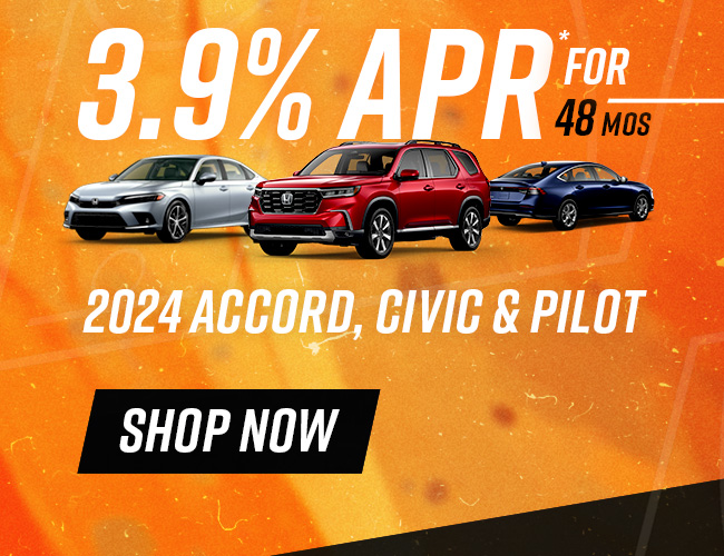 3.9% APR for 48 Months on 2024 Accord, Civic and Pilot
