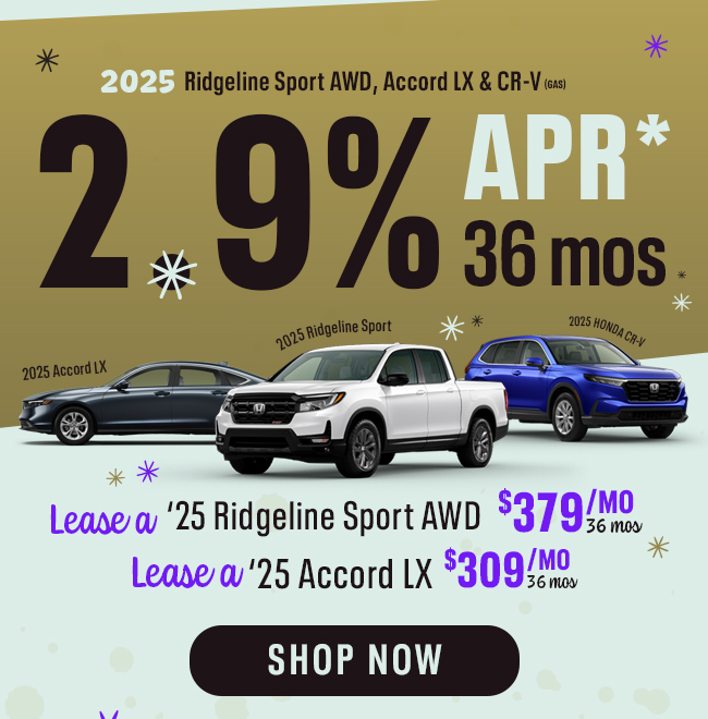 2.9% APR for 36 months on select 2025 models