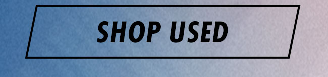 Shop Used