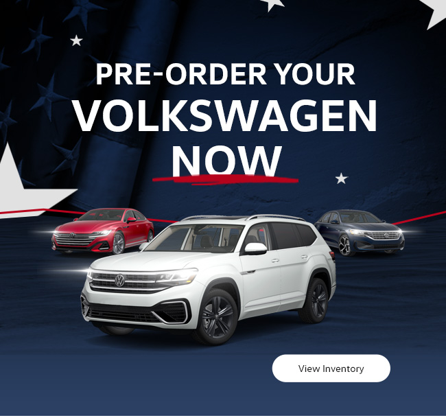PRE-ORDER YOUR VOLKSWAGEN NOW