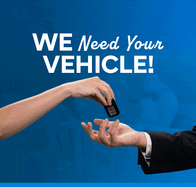 We Need Your Vehicle!