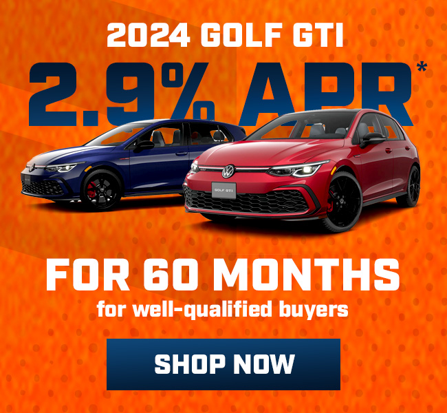 2024 Golf GTI 2.9% APR*  for 60 months for well-qualified buyers