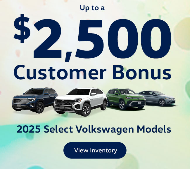 Up To $2,500* Customer Bonus 2025 Select Models