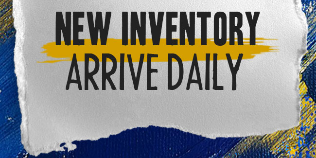 New Inventory Arriving Daily