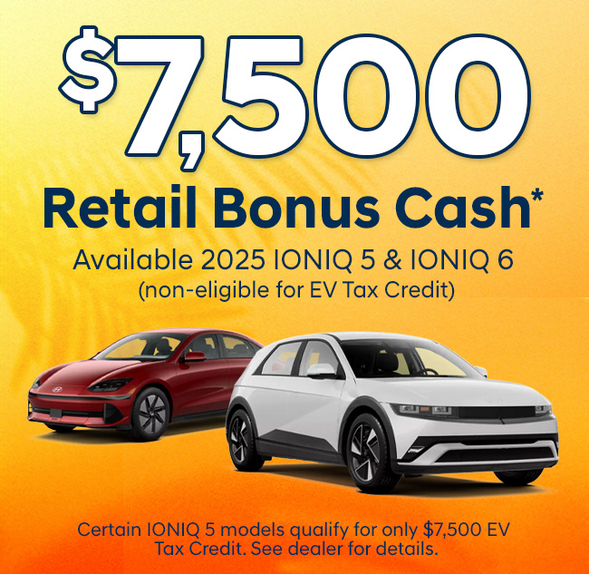 $7,500 Retail Bonus