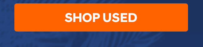 Shop Used