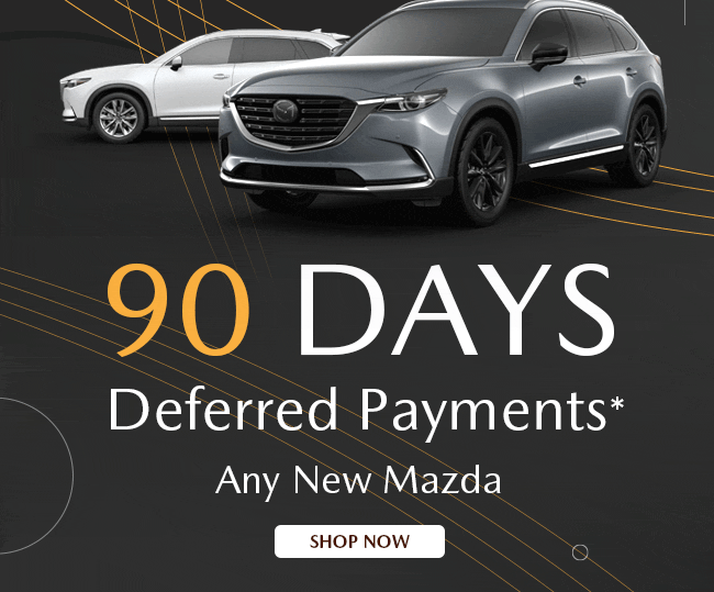 90 Days Deferred Payments*