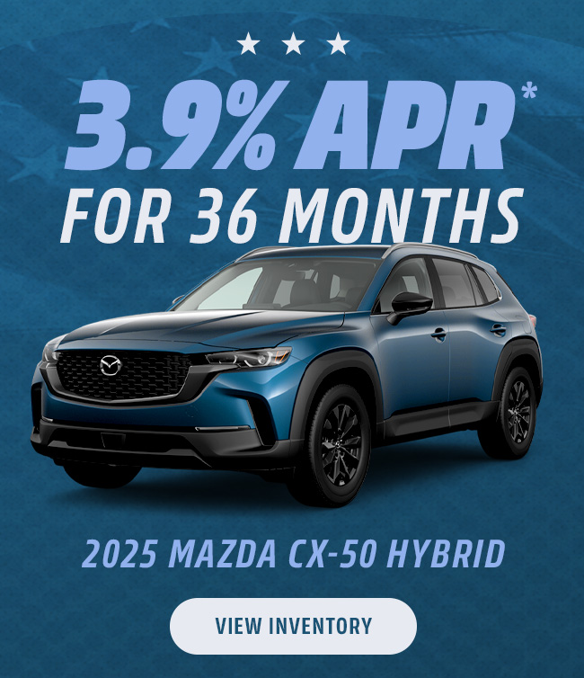 2025 CX-50 Hybrid 3.9% APR* for 36 months