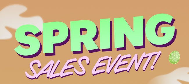 Spring Sales Event!