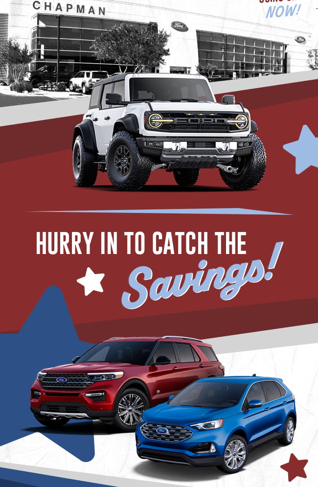 Hurry in to Catch the Savings!