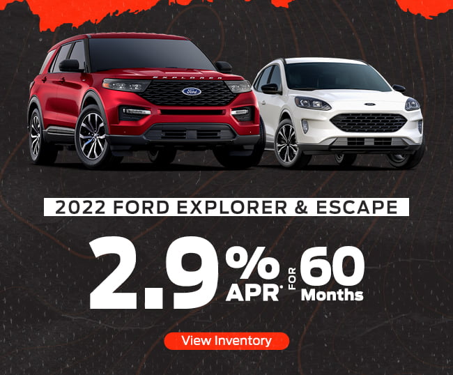 2.9% APR for 60 Months Ford Explorer & Escape