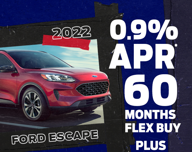 2022 Ford Escape 0.9% APR for 60 Months Flex Buy Plus
