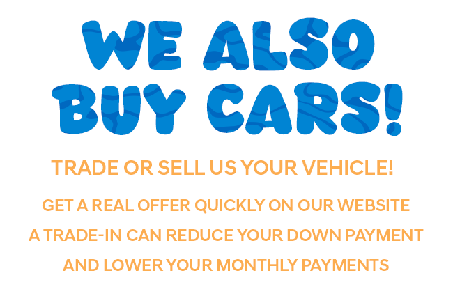 We Also Buy Cars!