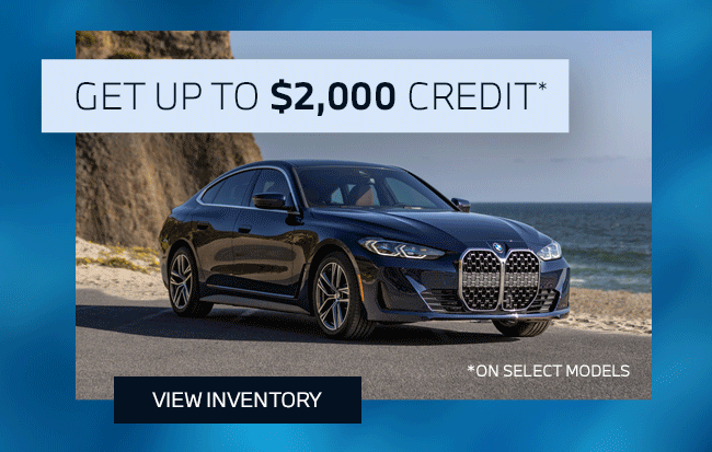Get up to $2000 Credit on select models