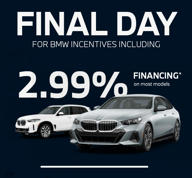 Final Day for BMW Incentives: 2.99% Financing