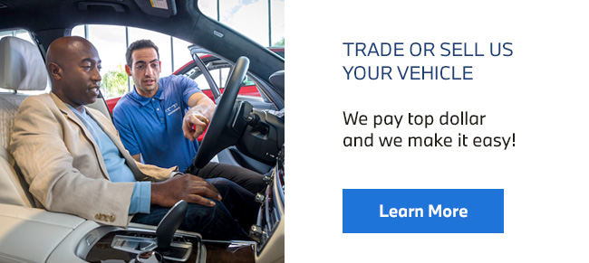 Trade or Sell Us Your Vehicle