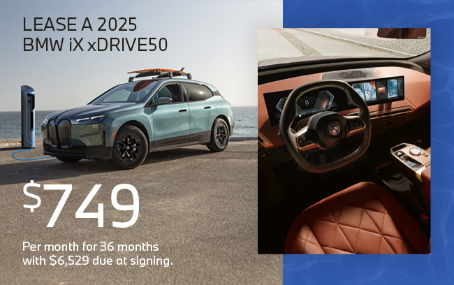 Lease a 2025 BMW iX xDRIVE50 $749 per month for 36 months