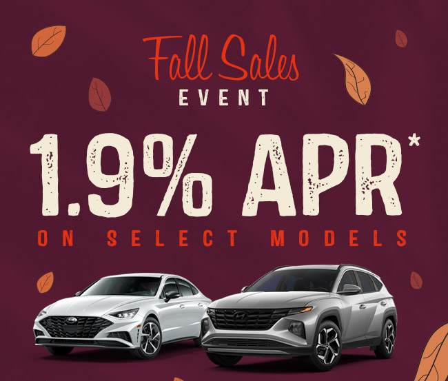 Fall Sales Event, 1.9% APR* on Select Models