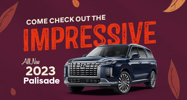 Come Check Out the Impressive All New 2023 Palisade