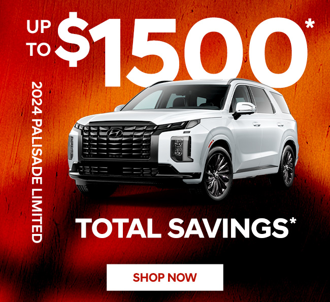 up to $1500 Total Savings on 2024 Palisade Limited