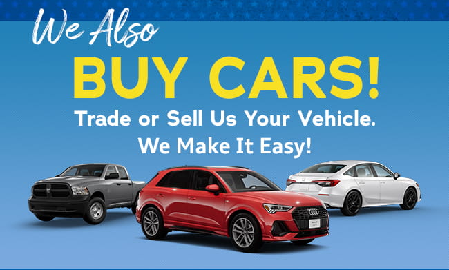 We Also Buy Cars!