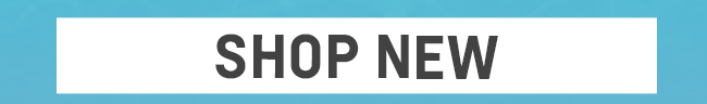 SHOP NEW