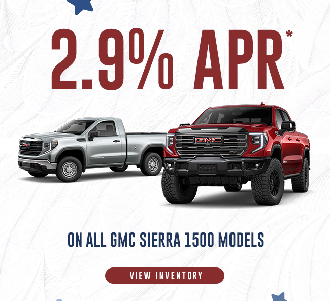 2.9% APR* ON ALL GMC SIERRA 1500 MODELS