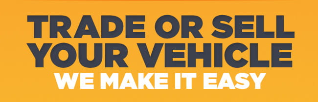 Trade or Sell Your Vehicle