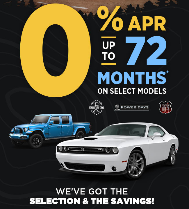 0% APR* up to 72 mos. on select models